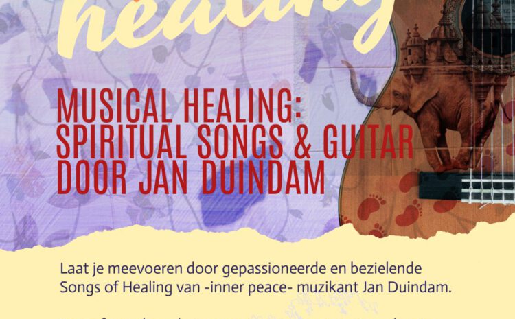 Songs of Healing – met Jan Duindam